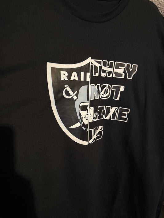 They not like us-Raiders